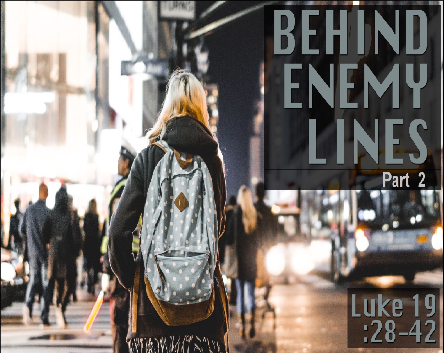 Behind Enemy Lines – Part 2 – Ballardsville Baptist Church